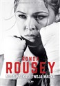 Ronda Rousey Moja walka/Twoja walka books in polish