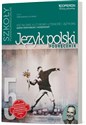 Odkrywamy na nowo Język polski 5 Podręcznik wieloletni Kształcenie kulturowo-literackie i językowe Zakres podstawowy i rozszerzony Szkoła ponadgimnazjalna - Ewa Dunaj, Bogna Zagórska