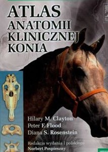 Atlas anatomii klinicznej konia buy polish books in Usa