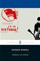 Orwell in Spain - George Orwell