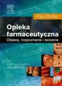 Opieka farmaceutyczna Objawy, rozpoznanie i leczenie - Paul Rutter 