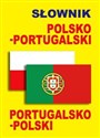 Słownik polsko-portugalski portugalsko-polski  - 