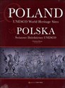 Poland Unesco World Heritage Sites Polska. Światowe Dziedzictwo UNESCO Canada Bookstore