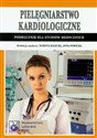 Pielęgniarstwo kardiologiczne Podręcznik dla studiów medycznych polish usa