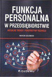 Funkcja personalna w przedsiębiorstwie Aktualne trendy i perspektywy rozwoju Bookshop