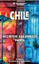 Chile. Wszystkie krajobrazy świata  Canada Bookstore