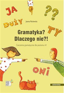 Gramatyka? Dlaczego nie?! Ćwiczenia gramatyczne dla poziomu A1 Bookshop