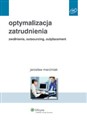 Optymalizacja zatrudnienia Zwolnienia, outsourcing, outplacement online polish bookstore