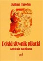 Polski słownik pijacki Antologia bachiczna - Polish Bookstore USA