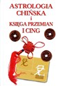 Astrologia chińska i Księga Przemian I Cing - Polish Bookstore USA