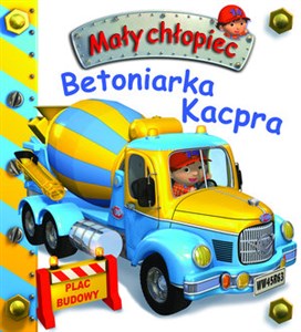 Betoniarka kacpra mały chłopiec pl online bookstore