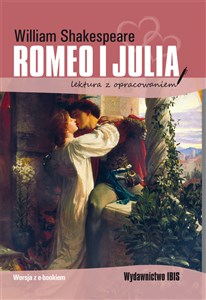 Romeo i Julia Lektura z opracowaniem buy polish books in Usa