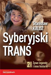 Syberyjski Trans Część 2 Żywe legendy i inne historie polish books in canada