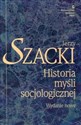 Historia myśli socjologicznej Wydanie nowe - Jerzy Szacki to buy in USA