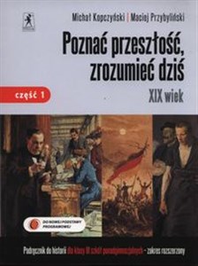 Poznać przeszłość zrozumieć dziś 3 XIX wiek Część 1 Zakres rozszerzony Szkoły ponadgimnazjalne polish usa