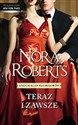 Teraz i zawsze - Roberts Nora