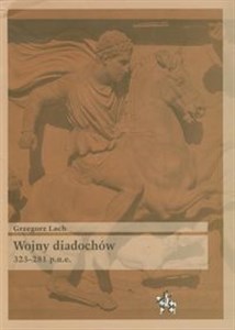Wojny diadochów 323-281 p.n.e. - Polish Bookstore USA
