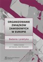 Organizowanie związków zawodowych w Europie - Polish Bookstore USA
