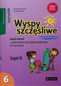 Wyspy szczęśliwe 6 Zeszyt ćwiczeń Część 2 Szkoła podstawowa - Grażyna Kulesza, Jacek Kulesza