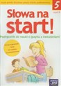 Słowa na start 5 Podręcznik do nauki o języku z ćwiczeniami Część 2 Szkoła podstawowa Polish bookstore