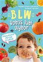 Metoda żywieniowa BLW Daj dziecku wybór buy polish books in Usa