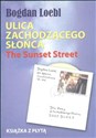 Ulica zachodzącego słońca The Sunset Street Polish Books Canada