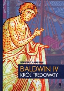 Baldwin IV, król trędowaty buy polish books in Usa