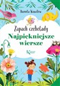 Najpiękniejsze wiersze Zapach czekolady Canada Bookstore