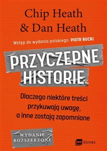 Przyczepne historie Dlaczego niektóre treści przykuwają uwagę, a inne zostają zapomniane - Polish Bookstore USA