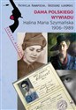 Dama polskiego wywiadu Halina Maria Szymańska 1906-1989  