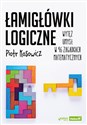 Łamigłówki logiczne Wytęż umysł w 96 zagadkach matematycznych bookstore