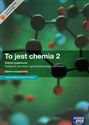 To jest chemia 2 Podręcznik Chemia organiczna Zakres rozszerzony Szkoła ponadgimnazjalna. Z dostępem do Matura-ROM-u chicago polish bookstore