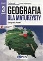 Geografia dla maturzysty Podręcznik Część 3 Zakres rozszerzony Geografia Polski Szkoła ponadgimnazjalna online polish bookstore