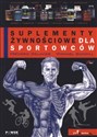 Suplementy żywnościowe dla sportowców - Frederic Delavier, Michael Gundill Polish bookstore