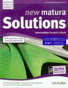 New Matura Solutions Intermediate Student's Book + broszura + online Zakres podstawowy i rozszerzony 2w1 Podręcznik i kod do ćwiczeń online. Kurs przygotowujący do matury. Szkoła ponadgimnazjalna in polish