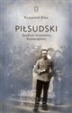Piłsudski Studium fenomenu Komendanta - Krzysztof Kloc