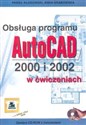 Obsługa porgramu AutoCAD 2000 i 2002 w ćwiczeniach chicago polish bookstore