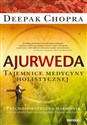 Ajurweda Tajemnice medycyny holistycznej - Deepak Chopra
