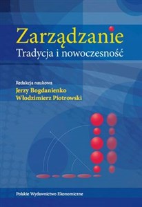 Zarządzanie Tradycja i nowoczesność  