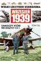 Wielki Leksykon Uzbrojenia Wrzesień 1939 Tom 126 Samoloty, które nie zdążyły Część 1 - Polish Bookstore USA