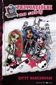 Monster High Przyjaciółki na zabój books in polish