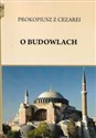 O budowlach - z Cezarei Prokopiusz