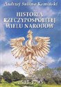 Historia Rzeczypospolitej wielu narodów - Andrzej Kamiński