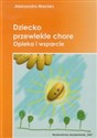 Dziecko przewlekle chore Opieka i wsparcie buy polish books in Usa