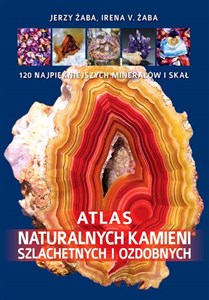 Atlas naturalnych kamieni szlachetnych i ozdobnych polish usa