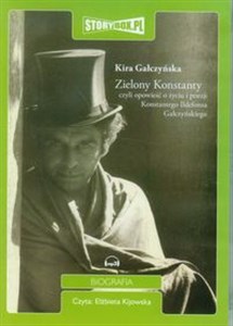 [Audiobook] Zielony Konstanty czyli opowieść o życiu i poezji Konstantego Ildefonsa Gałczyńskiego online polish bookstore