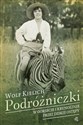 Podróżniczki W gorsecie i krynolinie przez dzikie ostępy Polish bookstore