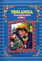 Trolandia. Czarodziejskie ziółka online polish bookstore