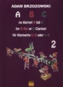 ABC na klarnet B lub C Podręcznik do nauki gry na klarnecie dla najmłodszych, cz.2 - Adam Brzozowski