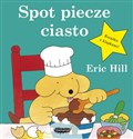 Spot piecze ciasto - Eric Hill